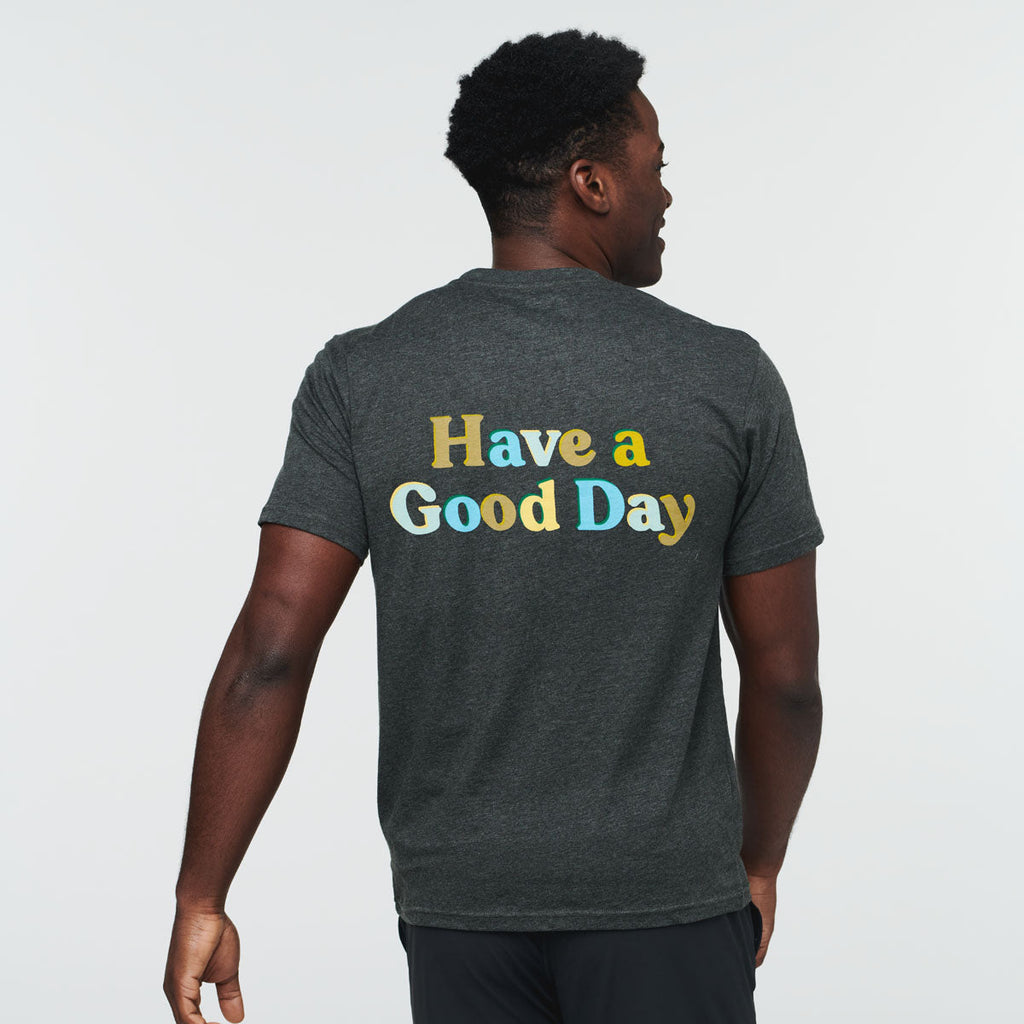 Have a Good Day T-Shirt - Men's