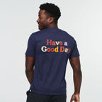 Have a Good Day T-Shirt - Men's